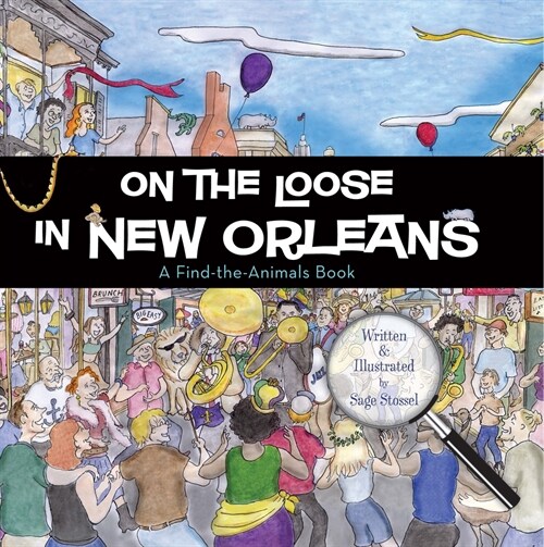 On the Loose in New Orleans (Hardcover)