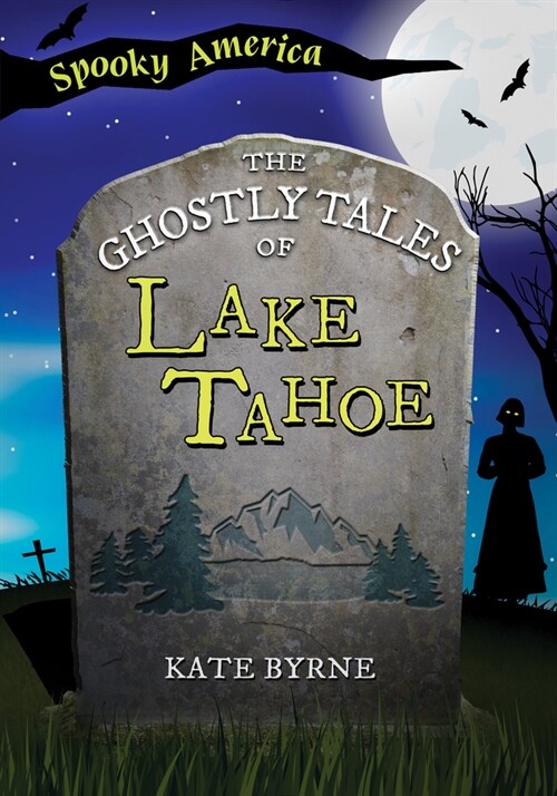 The Ghostly Tales of Lake Tahoe (Paperback)