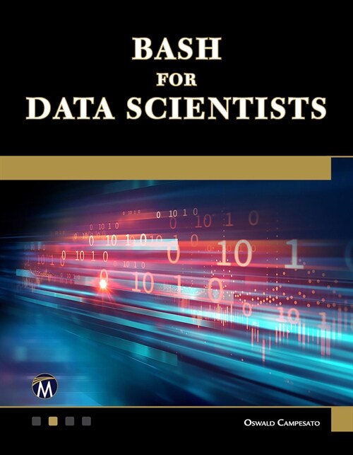 Bash for Data Scientists (Paperback)