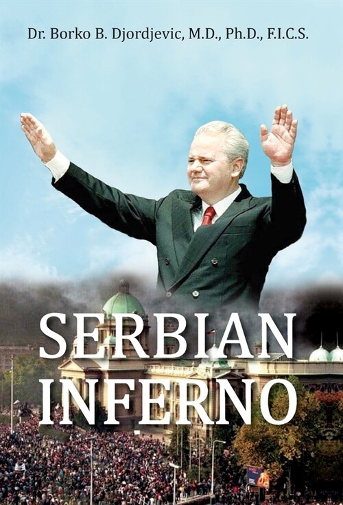 Serbian Inferno (Hardcover)