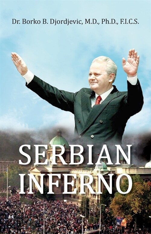 Serbian Inferno (Paperback)