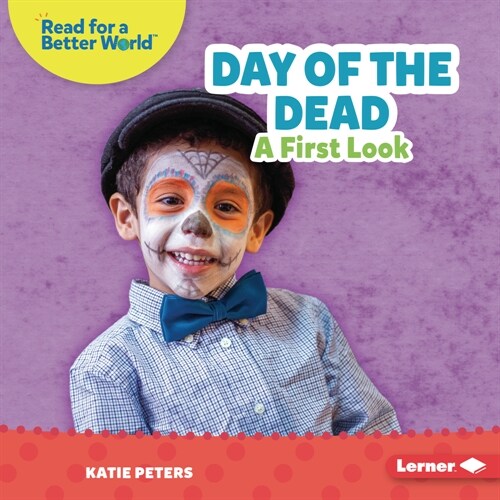 Day of the Dead: A First Look (Library Binding)