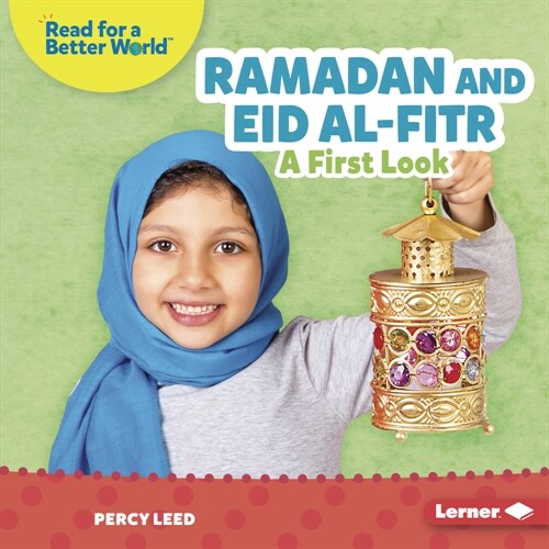 Ramadan and Eid Al-Fitr: A First Look (Library Binding)