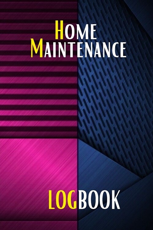 Home Maintenance Log: Gift Forr Homeowners with Premium Cover Planner Handyman To Keep Record of Maintenance for Date, Phone, Sketch Detail, (Paperback)