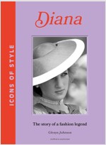 Icons of Style – Diana : The story of a fashion icon (Hardcover)