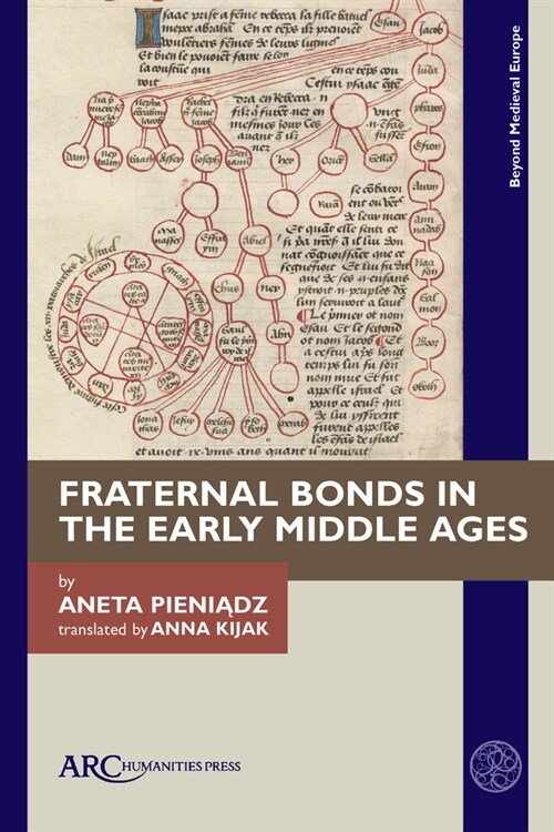 Fraternal Bonds in the Early Middle Ages (Paperback)