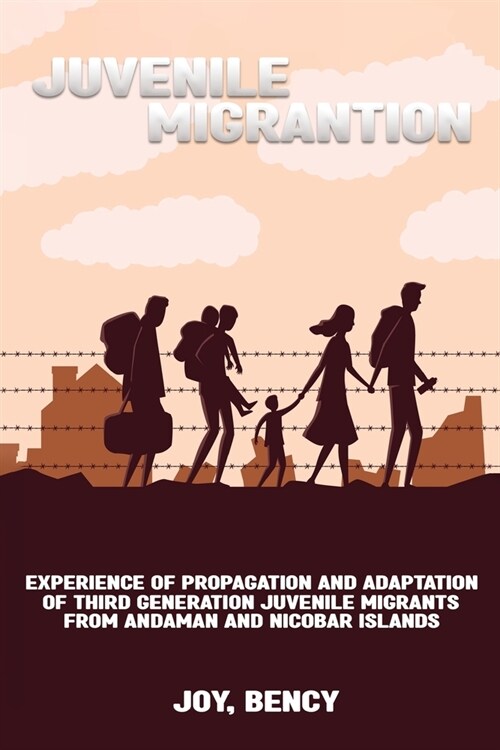 Experience of propagation and adaptation of third generation juvenile migrants from Andaman and Nicobar Islands (Paperback)