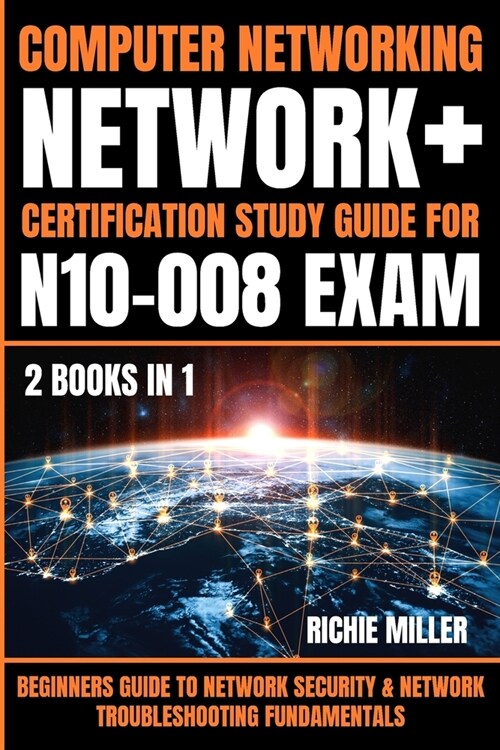 Computer Networking: Beginners Guide to Network Security & Network Troubleshooting Fundamentals (Paperback)