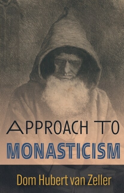 Approach to Monasticism (Paperback)