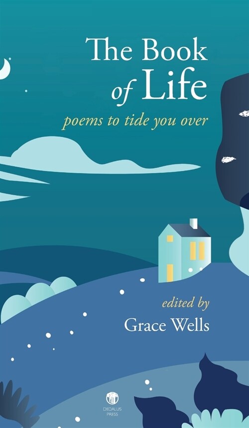 The Book of Life: Poems to Tide You Over (Hardcover)
