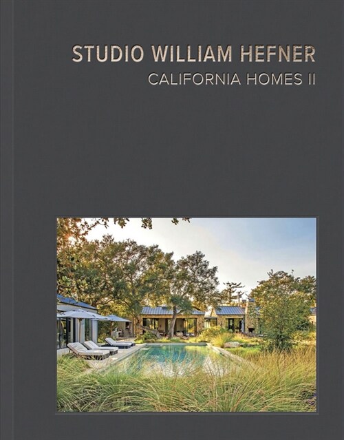 California Homes II: Studio William Hefner (Hardcover)