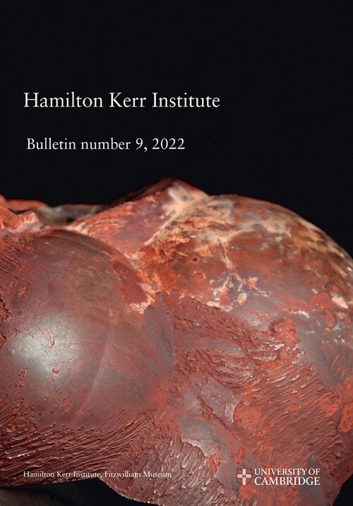 Hamilton Kerr Institute Bulletin No. 9, 2022 (Paperback)