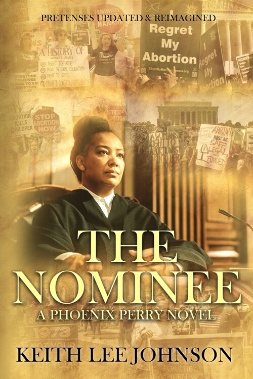 The Nominee: A Phoenix Perry Novel (Paperback)