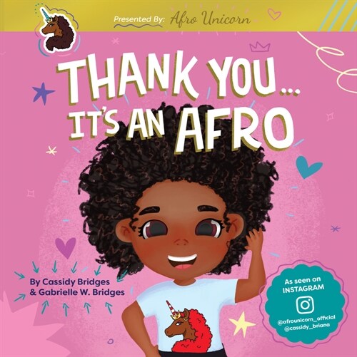 Thank You, Its an Afro (Presented by Afro Unicorn) (Hardcover)