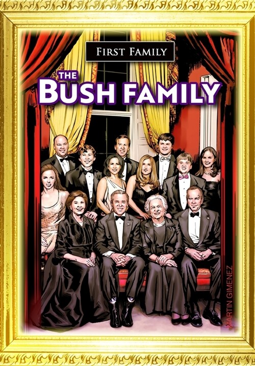 First Family: The Bush Family (Paperback)