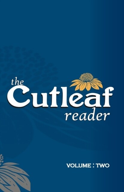 The Cutleaf Reader: Volume Two (Paperback)
