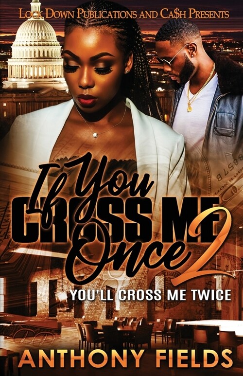 If You Cross Me Once 2 (Paperback)