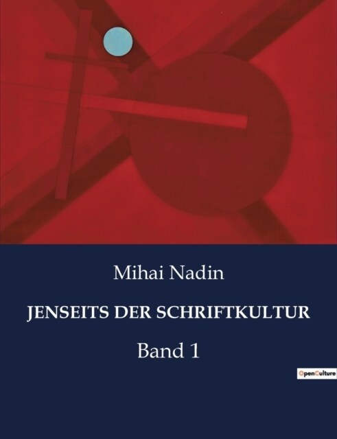 Jenseits Der Schriftkultur: Band 1 (Paperback)