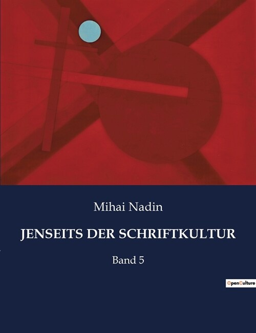 Jenseits Der Schriftkultur: Band 5 (Paperback)