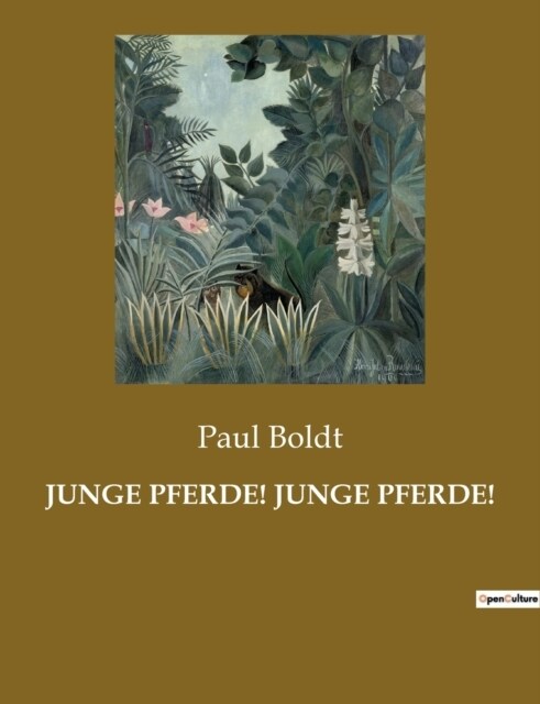 Junge Pferde! Junge Pferde! (Paperback)