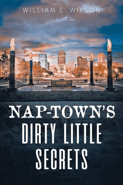 Nap-towns Dirty Little Secrets (Paperback)
