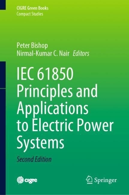 Iec 61850 Principles and Applications to Electric Power Systems (Hardcover, 2, 2023)