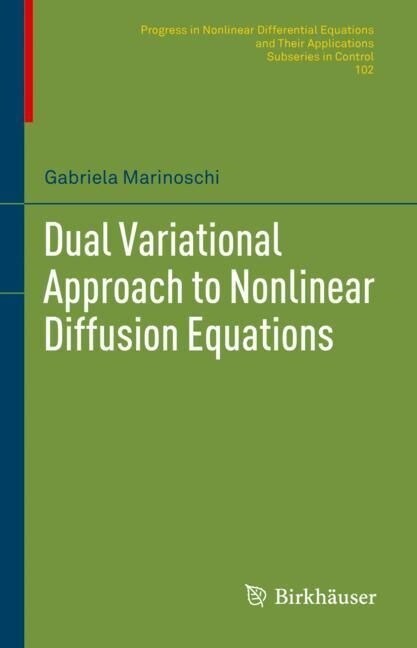Dual Variational Approach to Nonlinear Diffusion Equations (Hardcover, 2023)