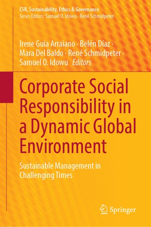 Corporate Social Responsibility in a Dynamic Global Environment: Sustainable Management in Challenging Times (Hardcover, 2023)