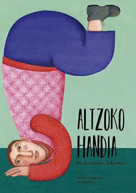 Altzoko Handia eta Kutixiren bekaitza (Hardcover)