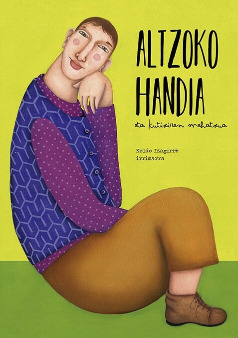 Altzoko Handia eta Kutixiren mehatxua (Hardcover)