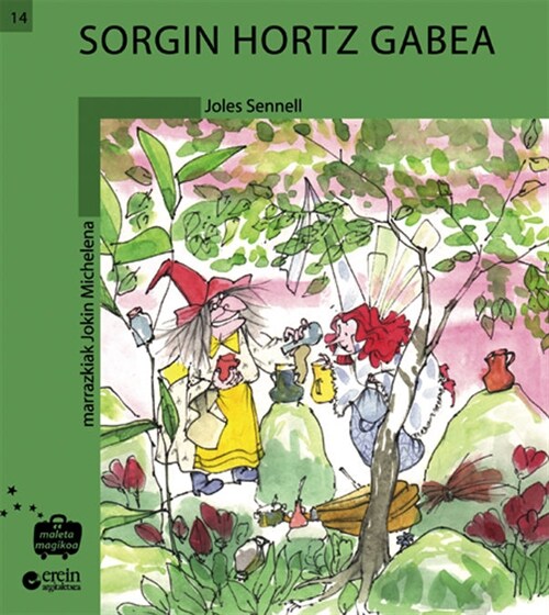 Sorgin hortz gabea (Other Book Format)