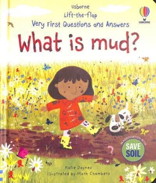 Very First Questions and Answers: What is mud? (Board Book)