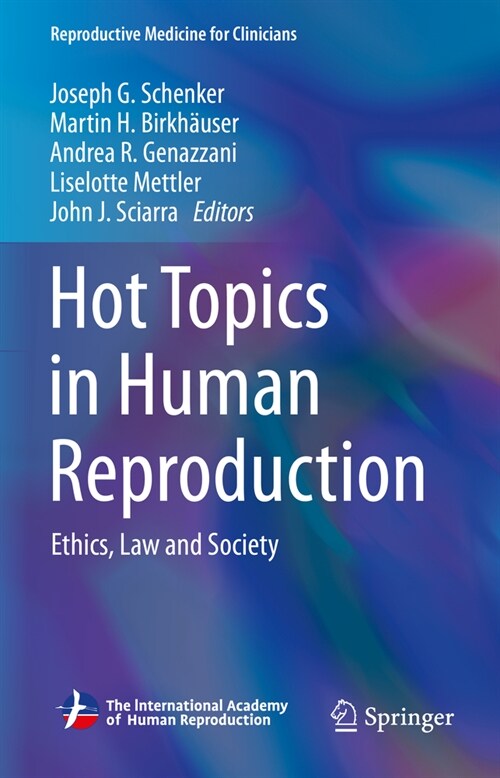 Hot Topics in Human Reproduction: Ethics, Law and Society (Hardcover, 2023)