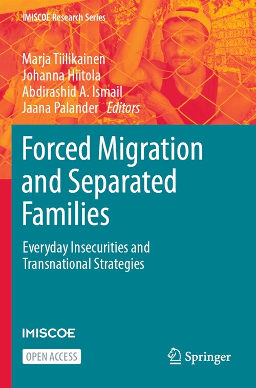 Forced Migration and Separated Families: Everyday Insecurities and Transnational Strategies (Paperback, 2023)