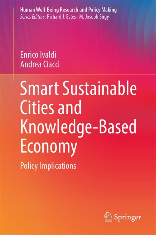 Smart Sustainable Cities and Knowledge-Based Economy: Policy Implications (Hardcover, 2023)