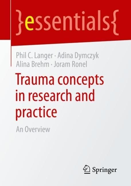 Trauma Concepts in Research and Practice: An Overview (Paperback, 2023)