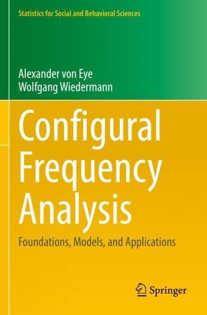 Configural Frequency Analysis: Foundations, Models, and Applications (Paperback, 2021)