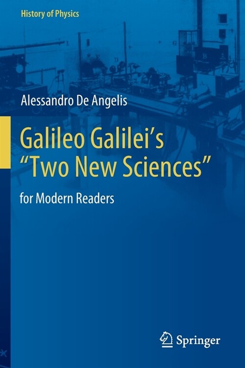 Galileo Galileis Two New Sciences: For Modern Readers (Paperback, 2021)