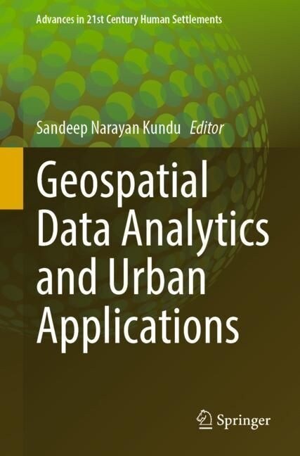 Geospatial Data Analytics and Urban Applications (Paperback)