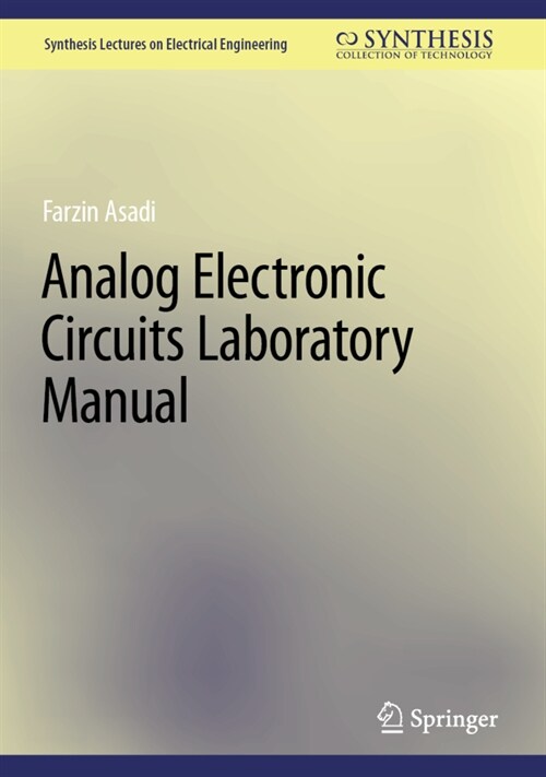 Analog Electronic Circuits Laboratory Manual (Hardcover)