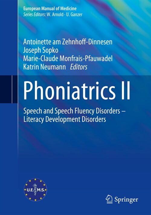 Phoniatrics II: Speech and Speech Fluency Disorders - Literacy Development Disorders (Paperback, 2024)
