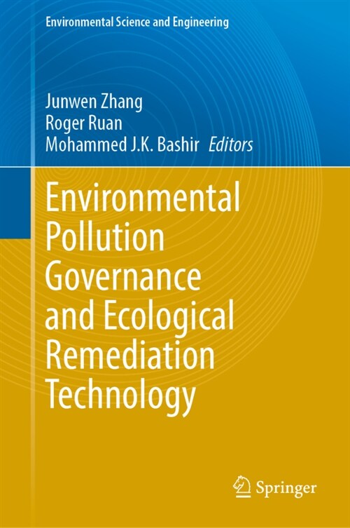 Environmental Pollution Governance and Ecological Remediation Technology (Hardcover)