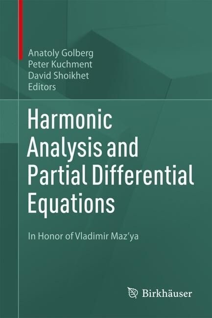 Harmonic Analysis and Partial Differential Equations: In Honor of Vladimir Mazya (Hardcover, 2023)