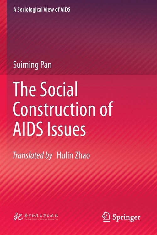 The Social Construction of AIDS Issues (Paperback, 2021)