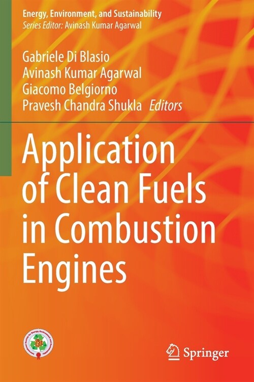 Application of Clean Fuels in Combustion Engines (Paperback)
