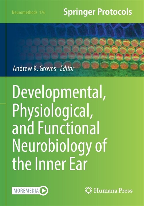 Developmental, Physiological, and Functional Neurobiology of the Inner Ear (Paperback)