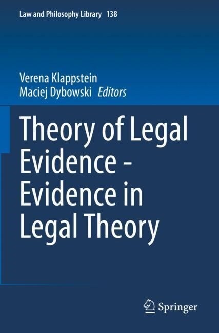 Theory of Legal Evidence - Evidence in Legal Theory (Paperback)