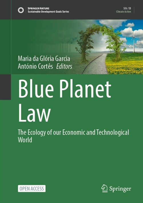 Blue Planet Law: The Ecology of Our Economic and Technological World (Paperback, 2023)