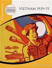 Hodder 20th Century History: Vietnam 1939-75 2nd Edition (Paperback)