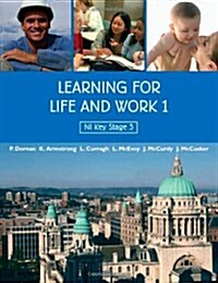 Learning for Life and Work 1 (Paperback)